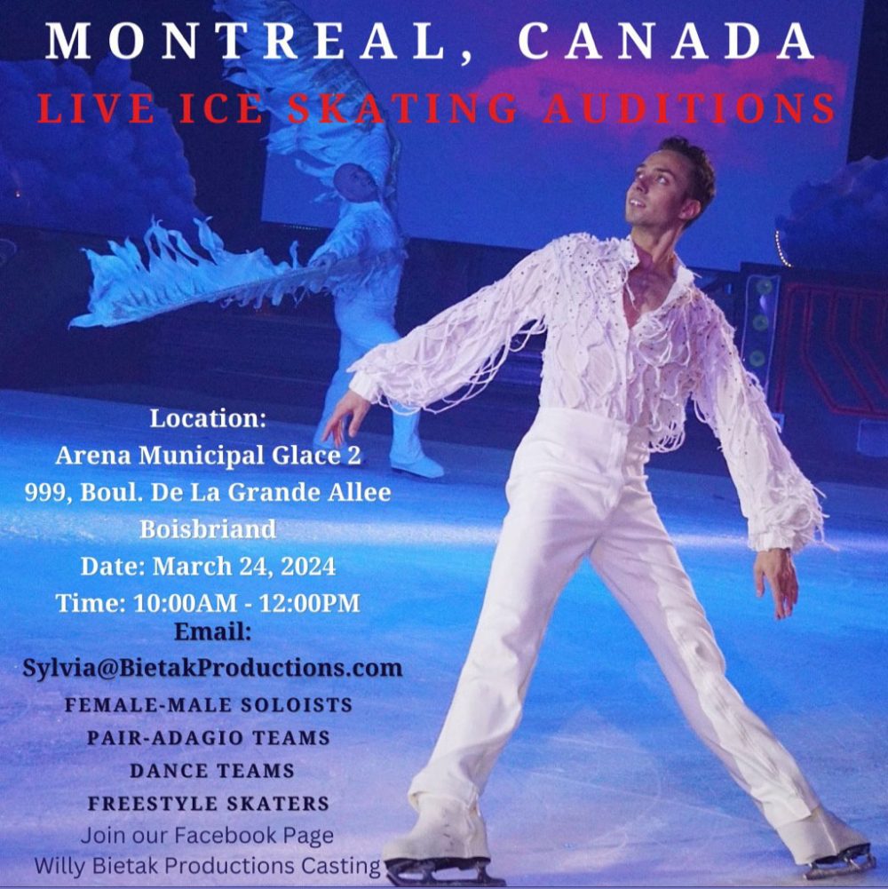 Live Ice Skating Auditions Montreal, Canada Bietak Productions, Inc.